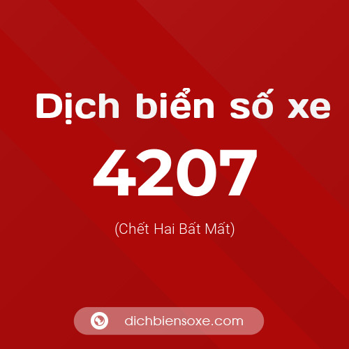 Ý nghĩa biển số xe 4207 là gì?