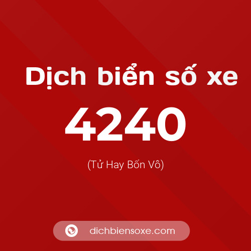Ý nghĩa biển số xe 4240 là gì?