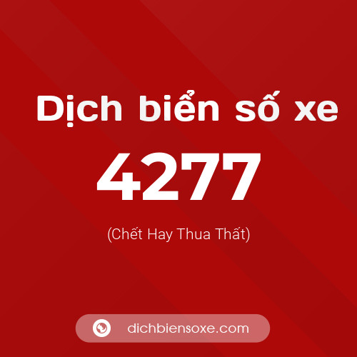 Ý nghĩa biển số xe 4277 là gì?