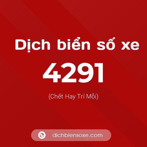 Ý nghĩa biển số xe 4291 là gì?
