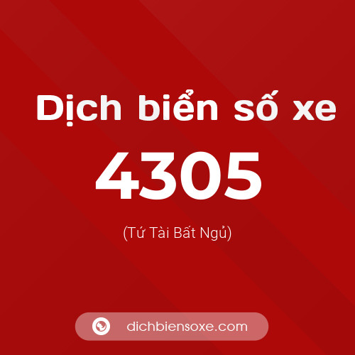 Ý nghĩa biển số xe 4305 là gì?