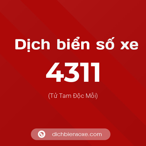 Ý nghĩa biển số xe 4311 là gì?