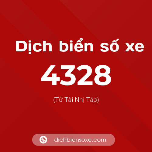Ý nghĩa biển số xe 4328 là gì?
