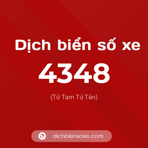 Ý nghĩa biển số xe 4348 là gì?