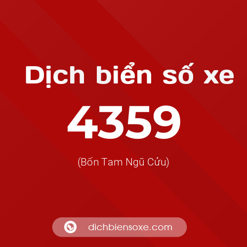 Ý nghĩa biển số xe 4359 là gì?