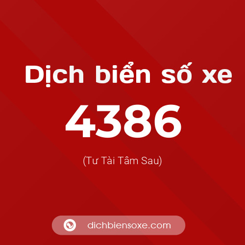 Ý nghĩa biển số xe 4386 là gì?