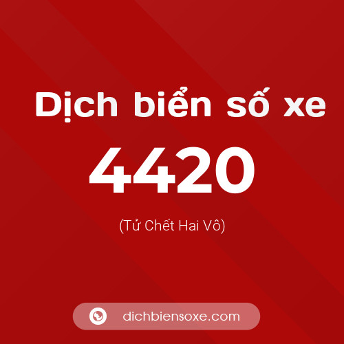 Ý nghĩa biển số xe 4420 là gì?