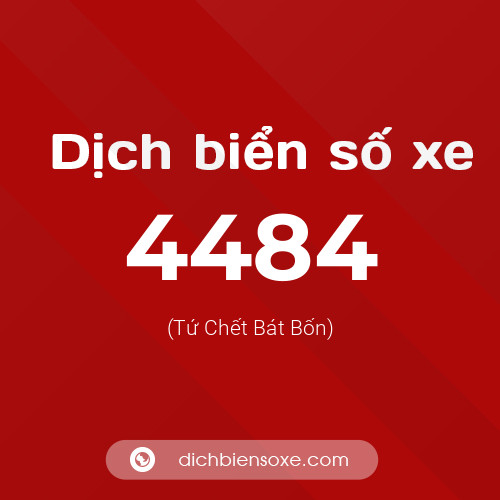 Ý nghĩa biển số xe 4484 là gì?