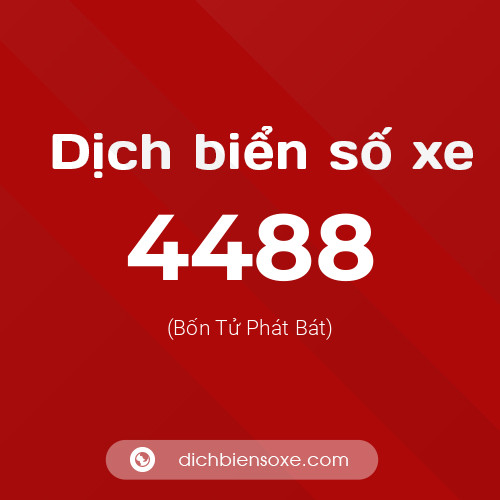Ý nghĩa biển số xe 4488 là gì?