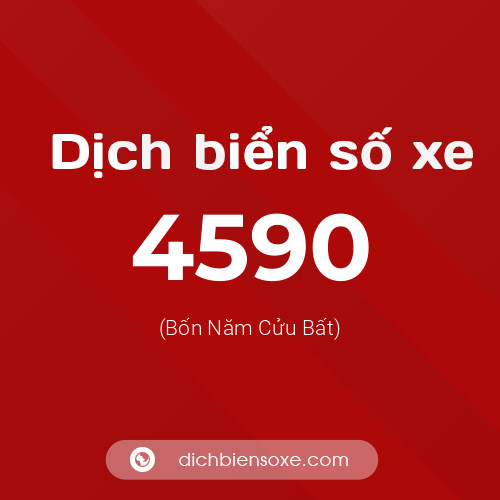 Ý nghĩa biển số xe 4590 là gì?
