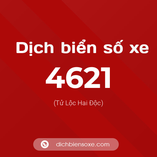 Ý nghĩa biển số xe 4621 là gì?