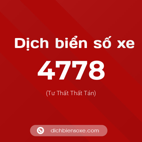 Ý nghĩa biển số xe 4778 là gì?