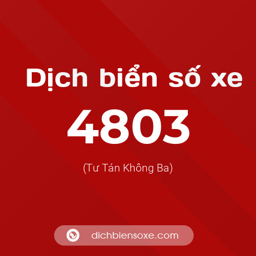 Ý nghĩa biển số xe 4803 là gì?