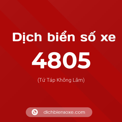 Ý nghĩa biển số xe 4805 là gì?