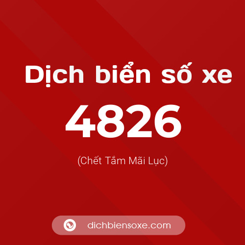 Ý nghĩa biển số xe 4826 là gì?