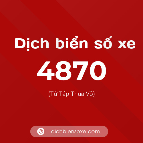 Ý nghĩa biển số xe 4870 là gì?
