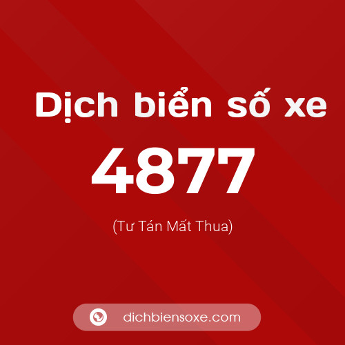 Ý nghĩa biển số xe 4877 là gì?