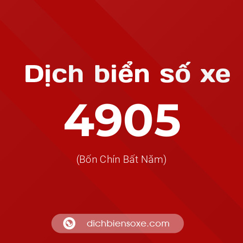 Ý nghĩa biển số xe 4905 là gì?