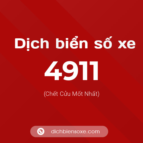 Ý nghĩa biển số xe 4911 là gì?