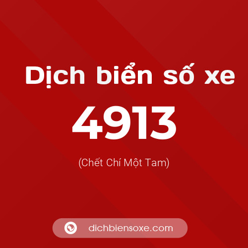 Ý nghĩa biển số xe 4913 là gì?