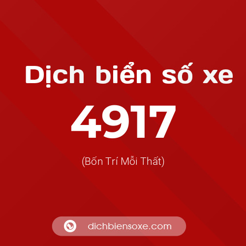 Ý nghĩa biển số xe 4917 là gì?