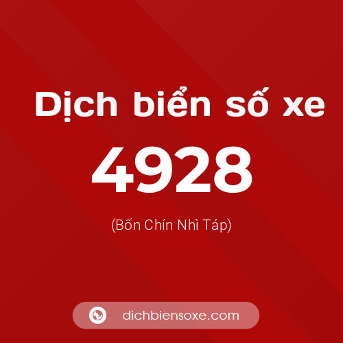 Ý nghĩa biển số xe 4928 là gì?
