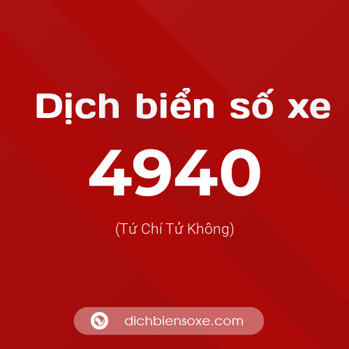 Ý nghĩa biển số xe 4940 là gì?