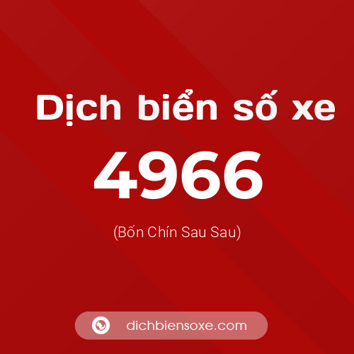 Ý nghĩa biển số xe 4966 là gì?