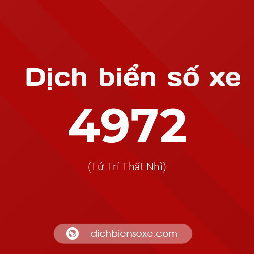 Ý nghĩa biển số xe 4972 là gì?