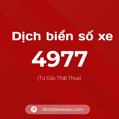 Ý nghĩa biển số xe 4977 là gì?