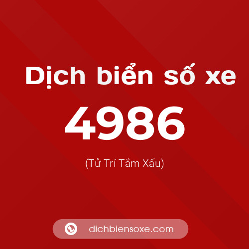 Ý nghĩa biển số xe 4986 là gì?