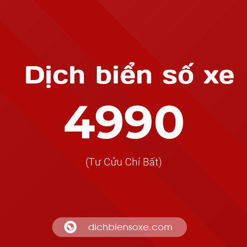 Ý nghĩa biển số xe 4990 là gì?