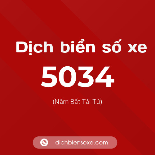Ý nghĩa biển số xe 5034 là gì?