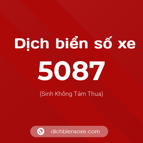 Ý nghĩa biển số xe 5087 là gì?