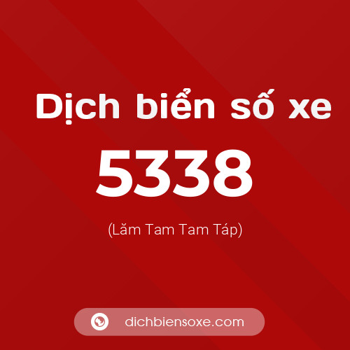 Ý nghĩa biển số xe 5338 là gì?