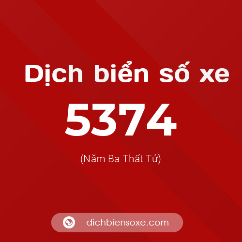 Ý nghĩa biển số xe 5374 là gì?