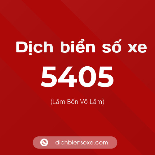 Ý nghĩa biển số xe 5405 là gì?