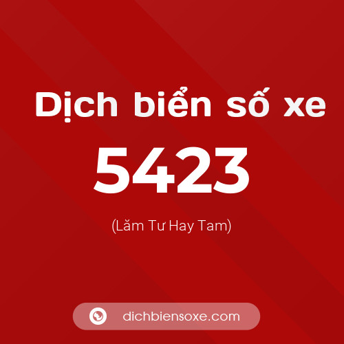Ý nghĩa biển số xe 5423 là gì?