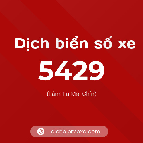 Ý nghĩa biển số xe 5429 là gì?