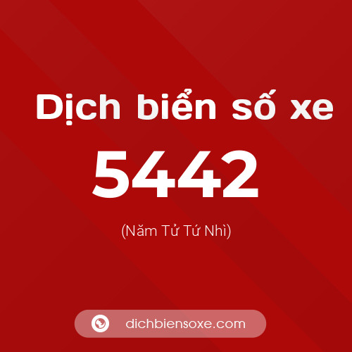 Ý nghĩa biển số xe 5442 là gì?