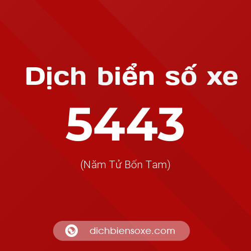 Ý nghĩa biển số xe 5443 là gì?