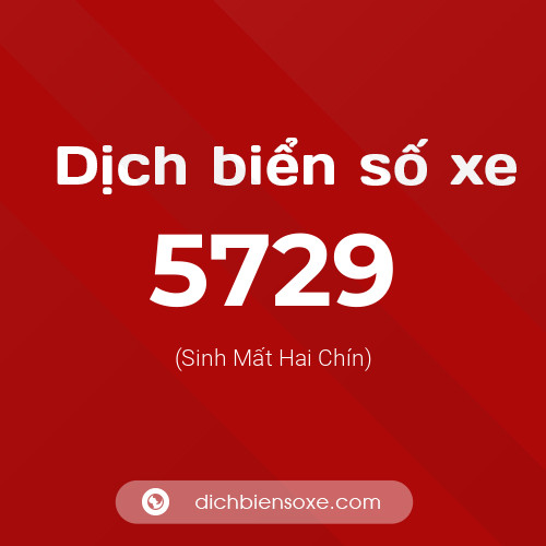 Ý nghĩa biển số xe 5729 là gì?