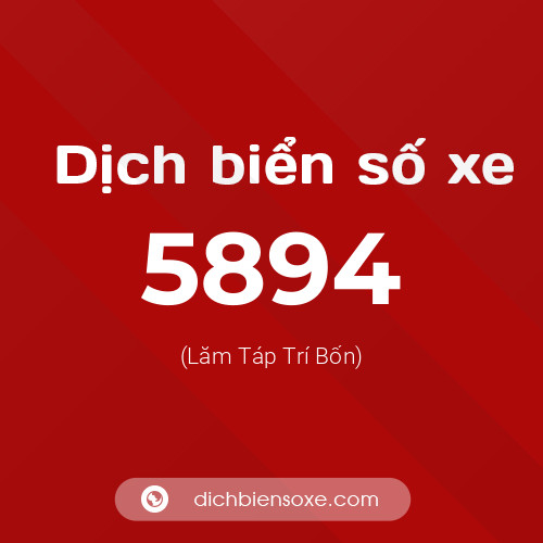Ý nghĩa biển số xe 5894 là gì?