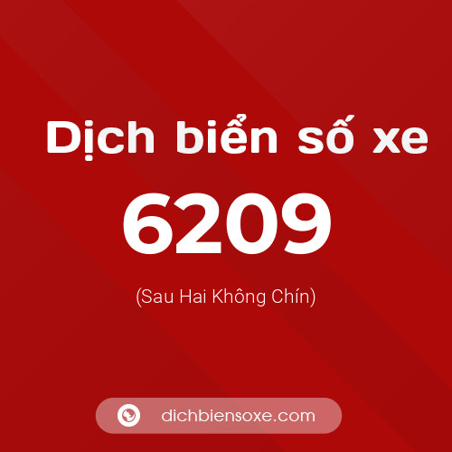 Ý nghĩa biển số xe 6209 là gì?