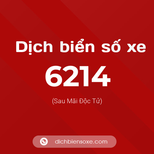 Ý nghĩa biển số xe 6214 là gì?