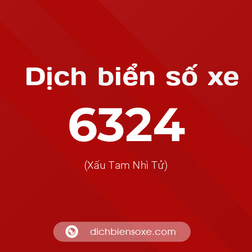 Ý nghĩa biển số xe 6324 là gì?
