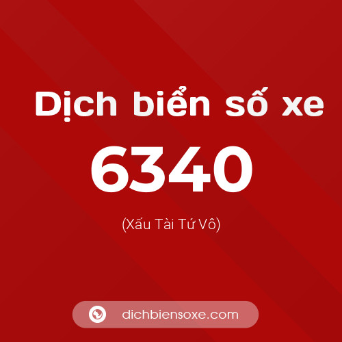 Ý nghĩa biển số xe 6340 là gì?
