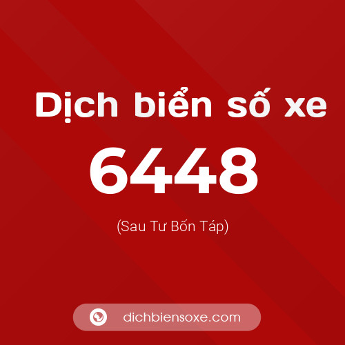 Ý nghĩa biển số xe 6448 là gì?