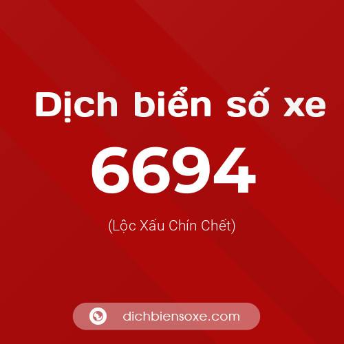 Ý nghĩa biển số xe 6694 là gì?