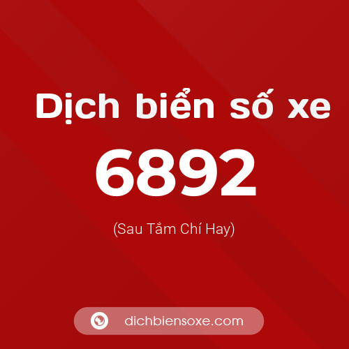 Ý nghĩa biển số xe 6892 là gì?